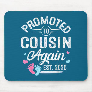 Funny Promoted Cousin Again Est Baby Mouse Mat