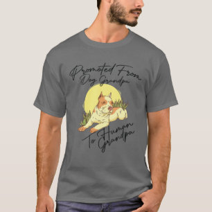 Funny Promoted From Dog Grandpa To Human Grandpa D T-Shirt