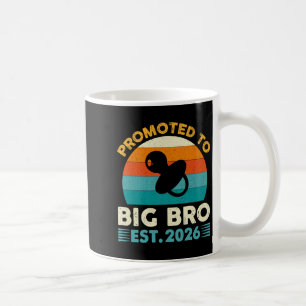 Funny Promoted To Big Brother 2026 Soon To Be Big Coffee Mug