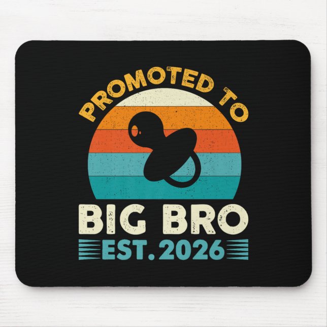 Funny Promoted To Big Brother 2026 Soon To Be Big  Mouse Mat (Front)