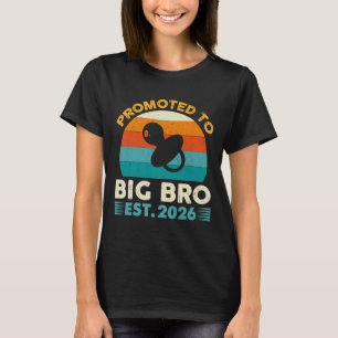Funny Promoted To Big Brother 2026 Soon To Be Big T-Shirt