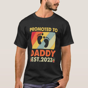 Funny Promoted To Dad Est 2023 Soon To Be Daddy 2 T-Shirt