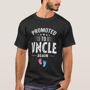 Funny Promoted to Uncle Again Pregnancy Reveal Pin T-Shirt
