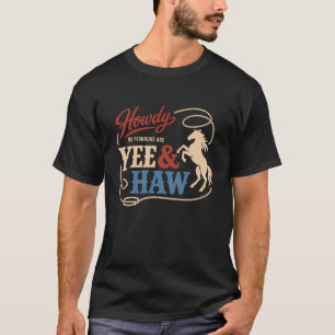 Funny Pronoun Yee Haw Tee Cowboy Humour Country La