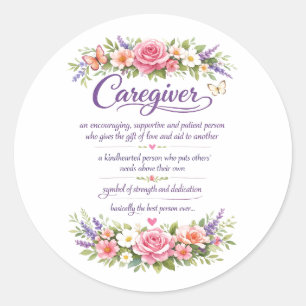 Funny Property Caregiver Happy Caregiver Day Classic Round Sticker
