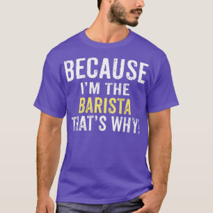Funny Proud Barista T-Shirt