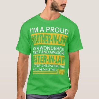 Funny Proud brother in law gifts from sister in la T-Shirt