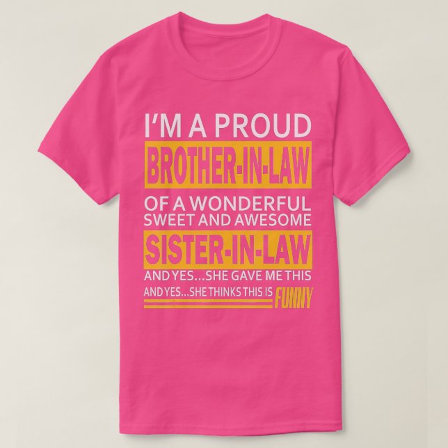 Funny Proud brother in law gifts from sister in la T-Shirt (Design Front)