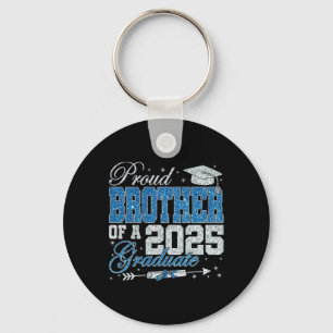 Funny Proud Brother Of A 2025 Graduate Family Grad Key Ring