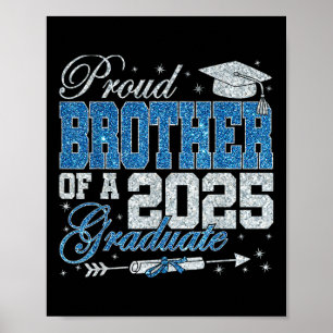 Funny Proud Brother Of A 2025 Graduate Family Grad Poster