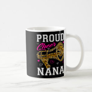 Funny Proud Cheer Nana Leopard Mothers Day Women  Coffee Mug