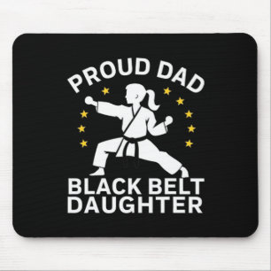 Funny Proud Dad Black Belt Daughter Karate Dad Fat Mouse Mat