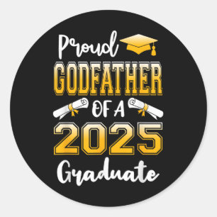 Funny Proud Godfather Of A Cl Of 2025 Graduate  Classic Round Sticker