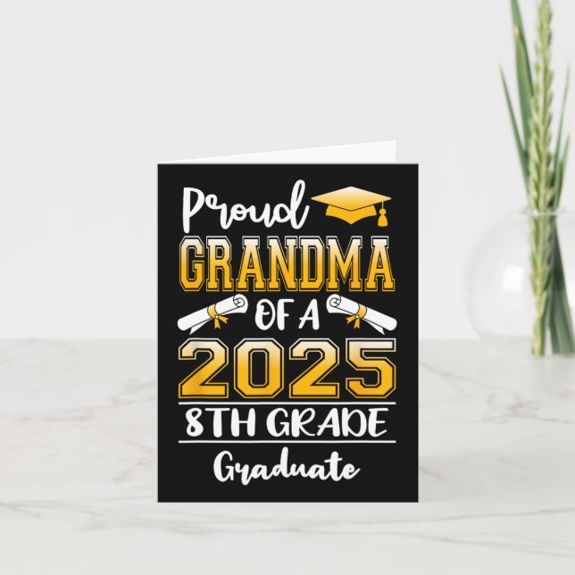 Funny Proud Grandma Of A Cl Of 2025 8th Grade Grad Card (Front)