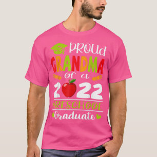 Funny Proud Grandma of a Class of 2022 Preschool G T-Shirt
