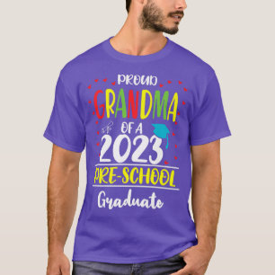 Funny Proud Grandma of a Class of 2023 Preschool G T-Shirt