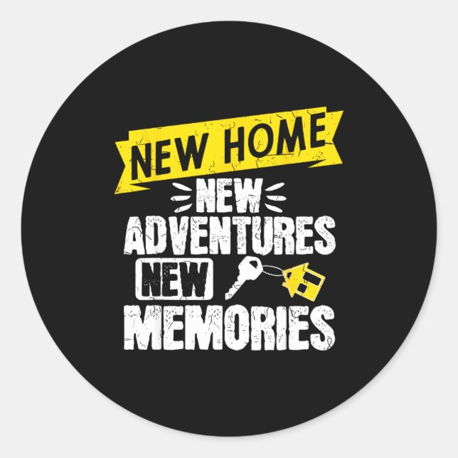 Funny Proud Homeowner New Homenew Adventures New M Classic Round Sticker (Front)