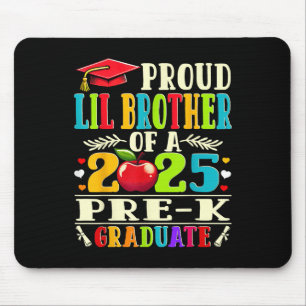 Funny Proud Lil Brother Of A Cl Of 2025 Pre-k Grad Mouse Mat