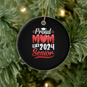 Funny Proud Mom Of A 2024 Senior Graduation Gift Ceramic Tree Decoration