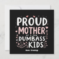 Funny Proud Mother Of A Few Smart Kids
