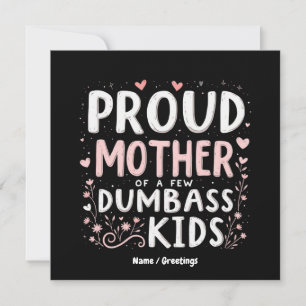 Funny Proud Mother Of A Few Smart Kids Invitation