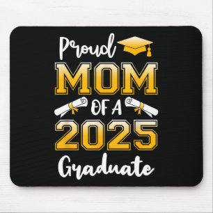 Funny Proud Mum Of A Cl Of 2025 Graduate  Mouse Mat