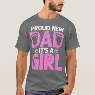 Funny Proud New Dad Gift For Men Father's Day It's T-Shirt