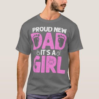 Funny Proud New Dad Gift For Men Father's Day It's T-Shirt