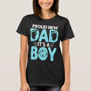 Funny Proud New Dad Gift For Men Father's Day It's T-Shirt