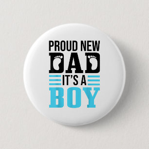 Funny Proud New Dad It's A Boy Gift For Men Cool N 6 Cm Round Badge