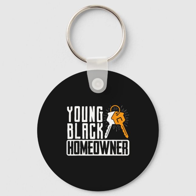 Funny Proud New House Young Black Homeowner Housew Key Ring (Front)