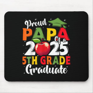 Funny Proud Papa Of A Cl Of 2025 5th Grade Graduat Mouse Mat