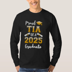 Funny Proud Tia of a class of 2025 graduate T-Shirt