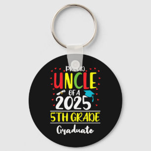 Funny Proud Uncle Of A Cl Of 2025 5th Grade Gradua Key Ring