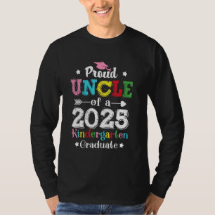 Funny Proud Uncle of a Class of 2025 Kindergarten T-Shirt