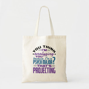 Funny Psych Major Psychology Student Projecting Tote Bag