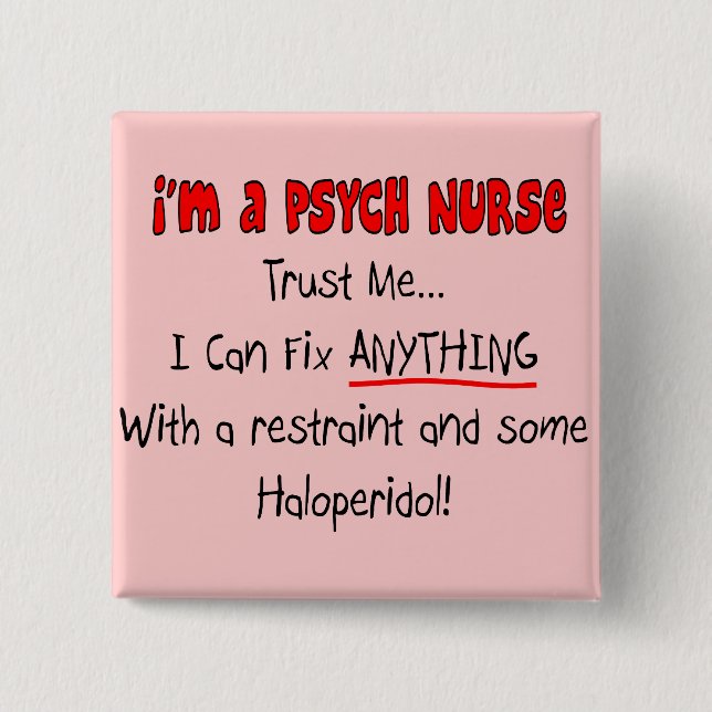 Funny Psych Nurse Gifts 15 Cm Square Badge (Front)