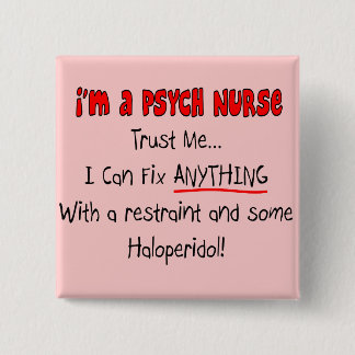 Funny Psych Nurse Gifts 15 Cm Square Badge