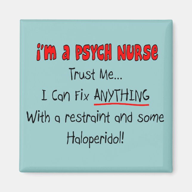 Funny Psych Nurse Gifts Magnet (Front)