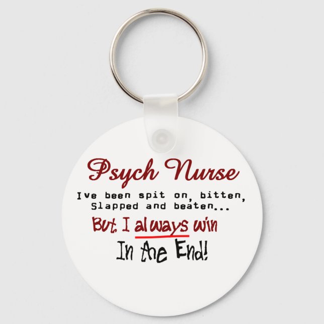 Funny Psych Nurse T-Shirts and Gifts Key Ring (Front)