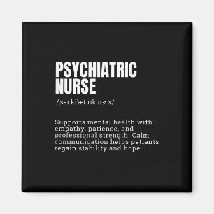 Funny Psychiatric Nurse Definition Mental Health C Magnet