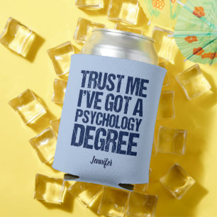 Funny Psychology Graduation Custom Psychologist Can Cooler