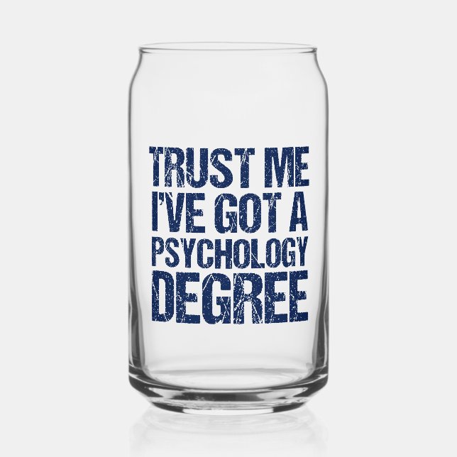 Funny Psychology Graduation Custom Psychologist Can Glass (Front)