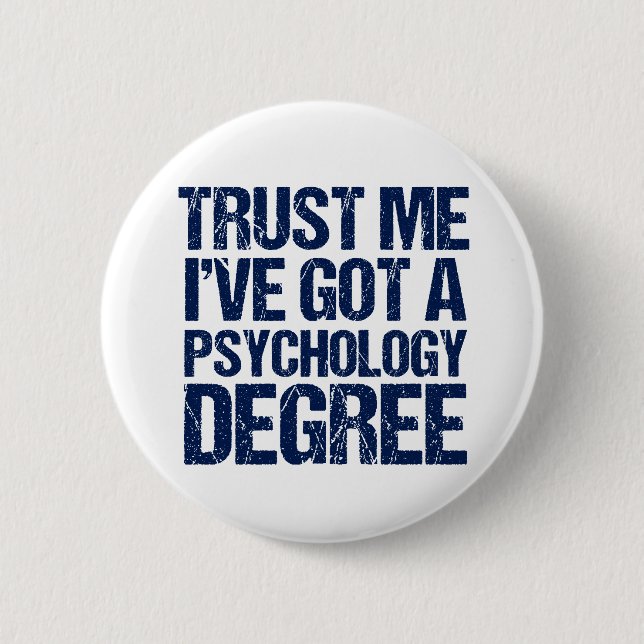 Funny Psychology Graduation Psychologist 6 Cm Round Badge (Front)