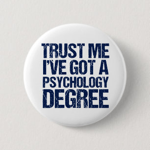 Funny Psychology Graduation Psychologist 6 Cm Round Badge