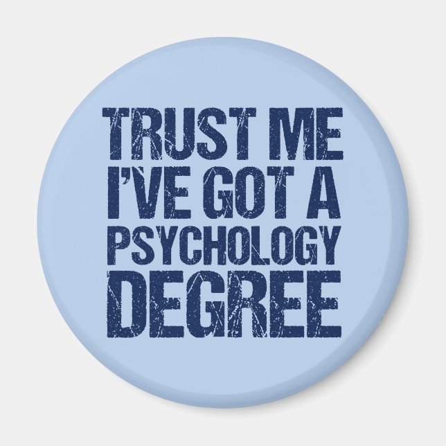 Funny Psychology Graduation Psychologist Magnet (Front)