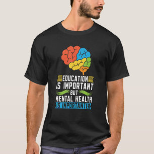 Funny Psychology Psychologist - Mental Health Awar T-Shirt