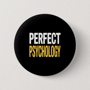 Funny psychology saying reversed sarcastic gag Fun 6 Cm Round Badge