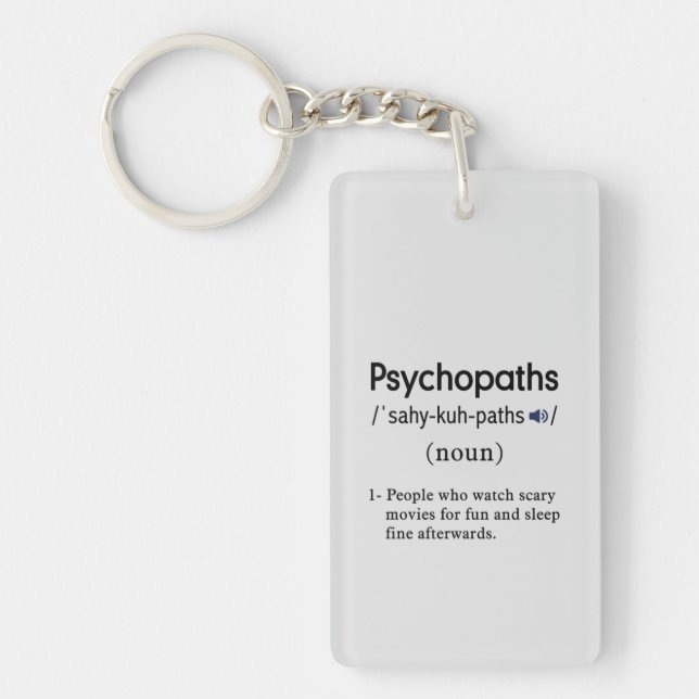 funny psychopaths definition acrylic key ring (Front)