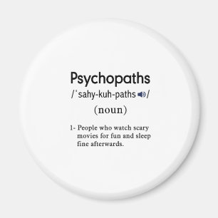 funny psychopaths definition circle magnet